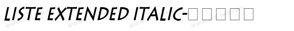 Liste Extended Italic字体转换